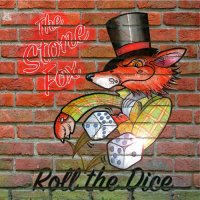 The Stone Fox - Roll The Dice (2015)