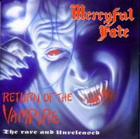 Mercyful Fate - Return Of The Vampire (1992)