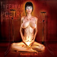 Infernal Poetry - Paraphiliac (2013)  Lossless