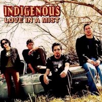 Indigenous - Love In A Mist (1996)