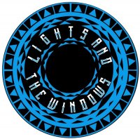 Lights And The Windows - Lights And The Windows (2015)