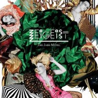 Zeigeist - The Jade Motel [Reissue With Bonus Tracks] (2015)