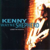 Kenny Wayne Shepherd Band - Ledbetter Heights (1995)