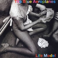 The Blue Aeroplanes - Life Model (1994)