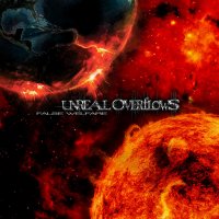 Unreal Overflows - False Welfare (2012)