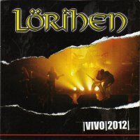 Lörihen - Vivo 2012 (2005)