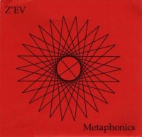 Z\'EV - Metaphonics (2007)