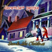 December People - Sounds Like Christmas (2001)