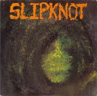 Slipknot - Slipknot (1989)