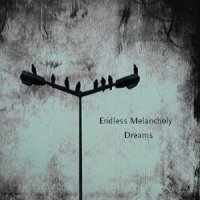 Endless Melancholy - Dreams (2011)