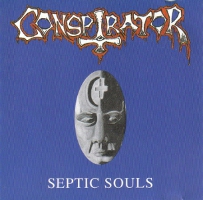 Conspirator - Septic Souls (1994)