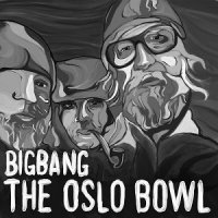 Bigbang - The Oslo Bowl (2013)