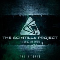 The Scintilla Project - The Hybrid (2014)  Lossless