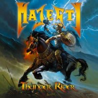 Majesty - Thunder Rider (Limited Edition) (2013)  Lossless