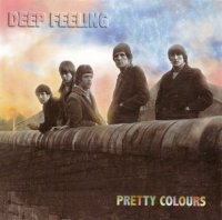 Deep Feeling - Pretty Colours 1966-68 [Reissue 2008] (2008)  Lossless