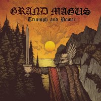 Grand Magus - Triumph And Power [Limited Edition Digipack] (2014)