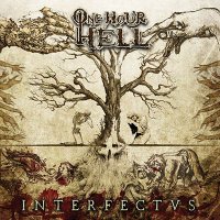 One Hour Hell - Interfectus (2014)