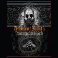 Ambient Death - Transmigration Of Souls (2010)