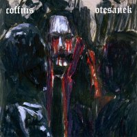 Coffins / Otesanek - Coffins / Otesanek (Split) (2007)