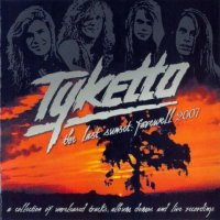 Tyketto - The Last Sunset Farewell (2007)