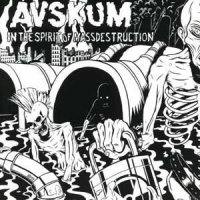 Avskum - In The Spirit Of Mass Destruction (1999)