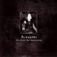 Armagedda - The Final War Approaching (2001)