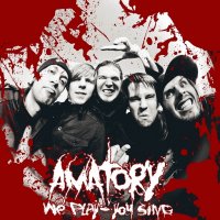 Amatory - We Play - You Sing (2010)