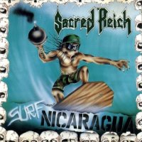 Sacred Reich - Surf Nicaragua (1988)