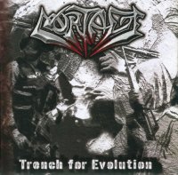 Mortage - Trench For Evolution (2006)