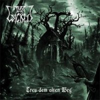 Thy Wicked - Treu Dem Alten Weg (2009)