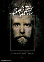 VA - A Tribute To Varg Vikernes Born To Be White (2010)