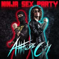 Ninja Sex Party - Attitude City (2015)