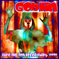 Goblin - Live Big Ben Ivrea (1975)