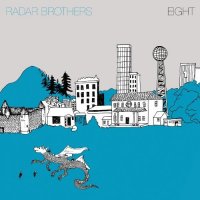 Radar Brothers - Eight (2013)