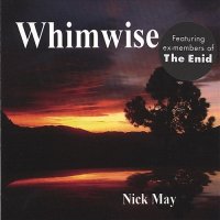 Whimwise(Nick May - ex The Enid) - Whimwise (2005)