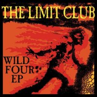 The Limit Club - Wild Four (2014)