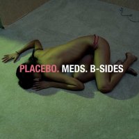 Placebo - Meds: B-Sides (2016)  Lossless