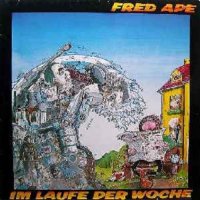 Fred Ape - Im Laufe Der Woche (1980)