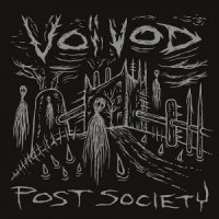 Voivod - Post Society (2016)