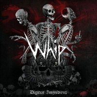 Whip - Digitus Impudicus (2013)