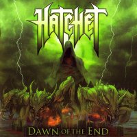 Hatchet - Dawn Of The End (2013)  Lossless