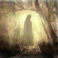 Valkiria - Blood On Blood (Re-Recorded 2014) (2006)