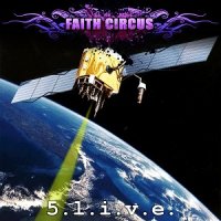 Faith Circus - 5 Live [EP] (2012)