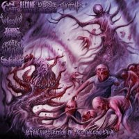 Cunt Cuntly & Vulvodynia & Before The Harvest & The Overmind & Chamber Of Malice & Despondent & Become The Watcher & Existence H - Astral Evisceration On All Hallows Eve [Split] (2015)