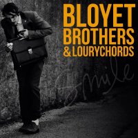 The Bloyet Brothers & Lourychords - Smile (2016)