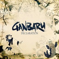 Ganbaru - Declaration (2015)