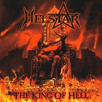 Helstar - The King Of Hell (2008)