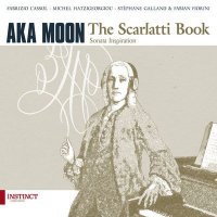 Aka Moon - The Scarlatti Book (2015)