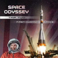 VA - Space Odyssey Trip Two: First Human In Space (2017)