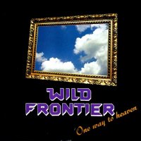 Wild Frontier - One Way To Heaven (1994)